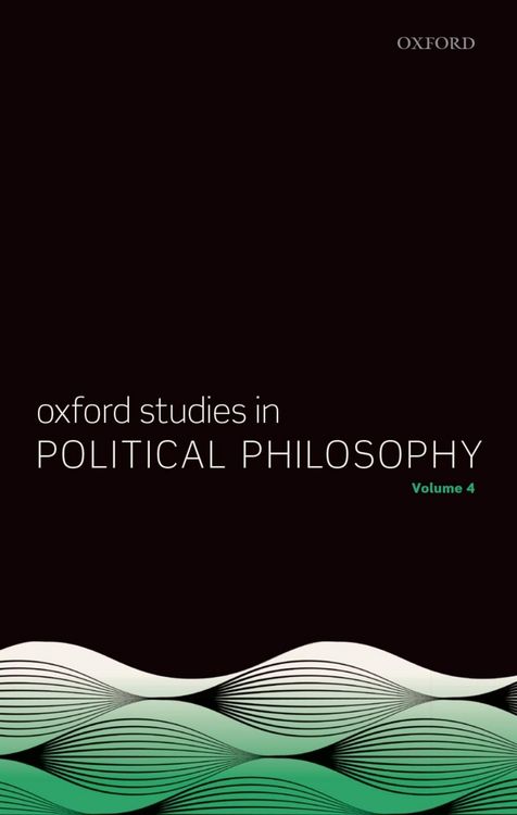 Produktbild: Oxford Studies in Political Philosophy Volume 4