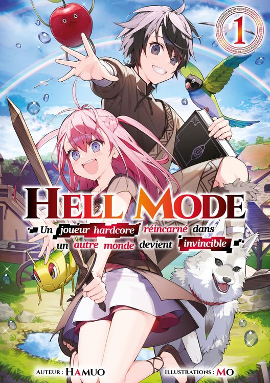 Produktbild: Hell Mode - Un joueur hardcore r&eacute;incarn&eacute; dans un autre monde devient invincible : Tome 1