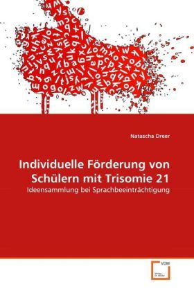 Produktbild: Dreer, N: Individuelle F&ouml;rderung von Sch&uuml;lern mit Trisomie 2
