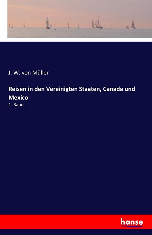 Produktbild: Reisen in den Vereinigten Staaten, Canada und Mexico