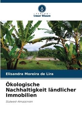 Produktbild: &Ouml;kologische Nachhaltigkeit l&auml;ndlicher Immobilien