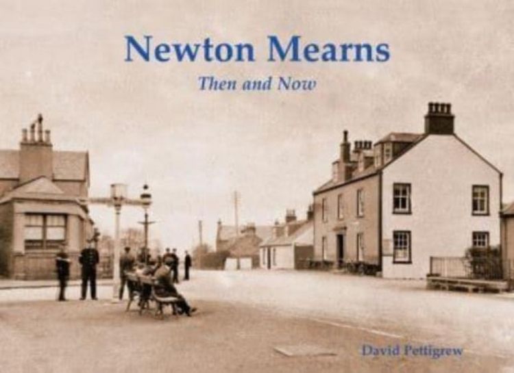 Produktbild: Newton Mearns Then & Now