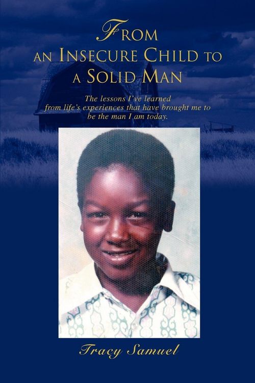 Produktbild: From An Insecure Child To A Solid Man
