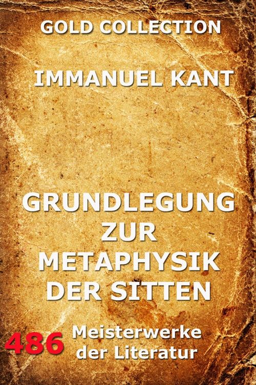 Produktbild: Grundlegung zur Metaphysik der Sitten