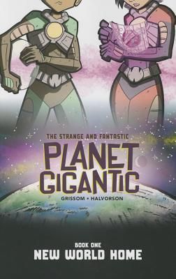 Produktbild: Grissom, E: Planet Gigantic: New World Home