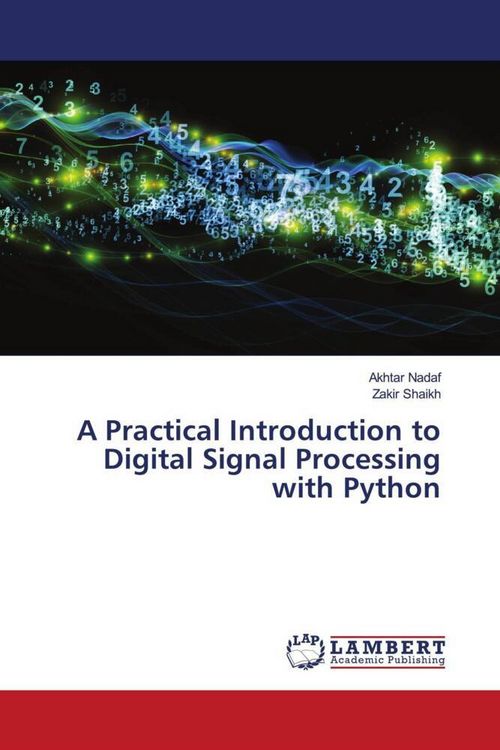Produktbild: A Practical Introduction to Digital Signal Processing with Python