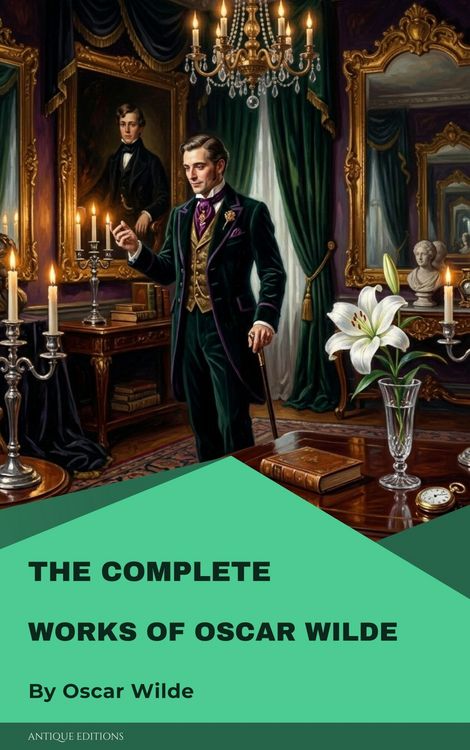 Produktbild: The Complete Works of Oscar Wilde