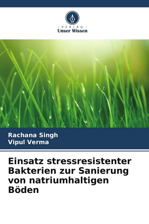 Produktbild: Einsatz stressresistenter Bakterien zur Sanierung von natriumhaltigen B&ouml;den