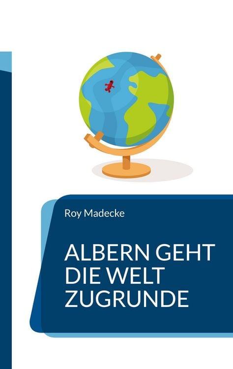 Produktbild: Albern geht die Welt zugrunde