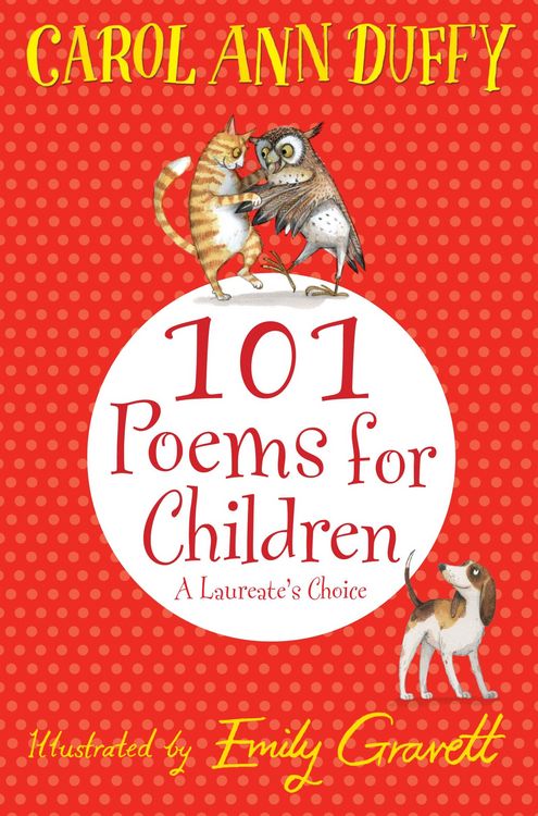Produktbild: 101 Poems for Children Chosen by Carol Ann Duffy: A Laureate's Choice