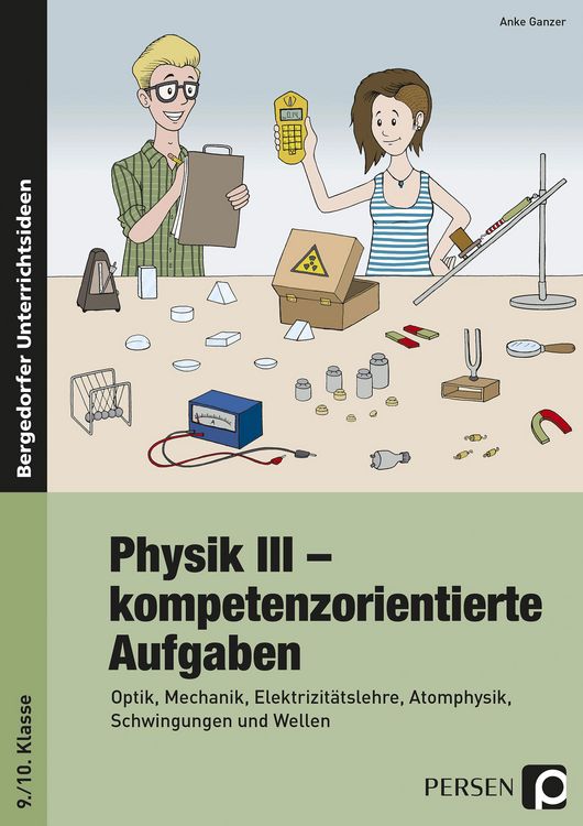 Produktbild: Physik III - kompetenzorientierte Aufgaben