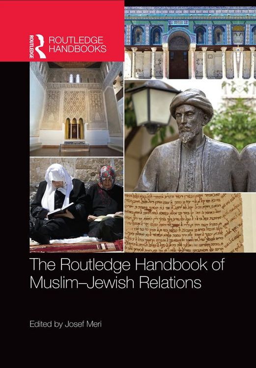 Produktbild: The Routledge Handbook of Muslim-Jewish Relations