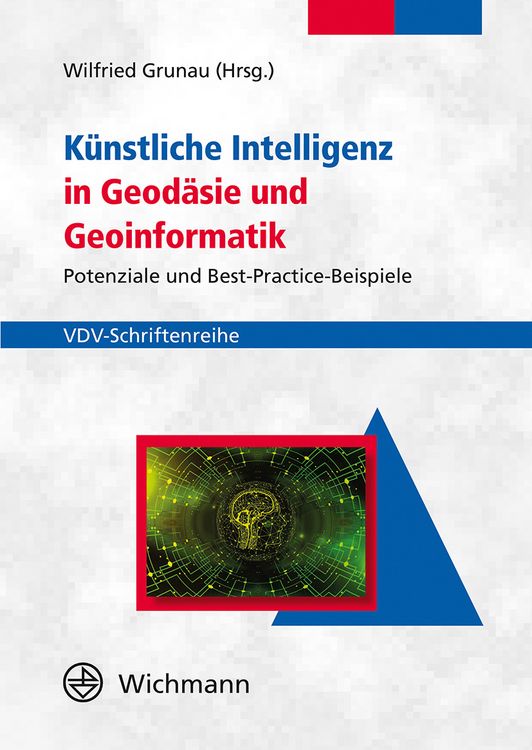 Produktbild: K&uuml;nstliche Intelligenz in Geod&auml;sie und Geoinformatik