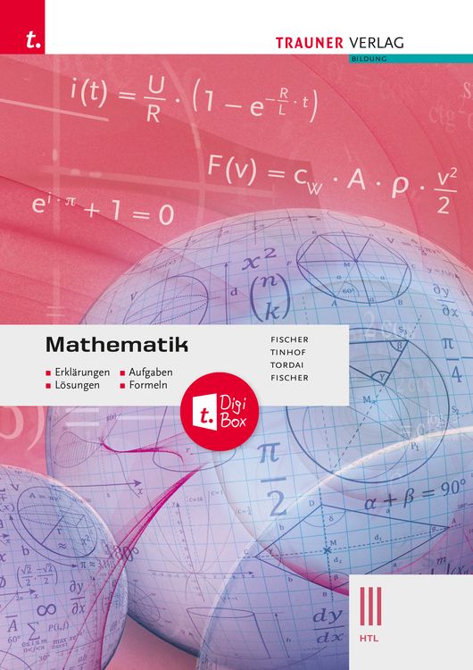 Produktbild: Mathematik III HTL + TRAUNER-DigiBox - Erklärungen, Aufgaben, Lösungen, Formeln
