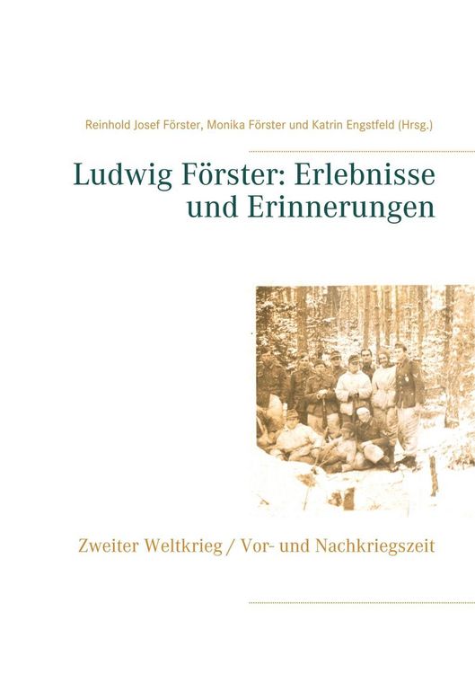 Produktbild: Ludwig F&ouml;rster: Erlebnisse und Erinnerungen