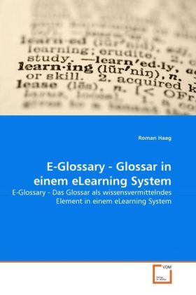 Produktbild: Haag, R: E-Glossary - Glossar in einem eLearning System