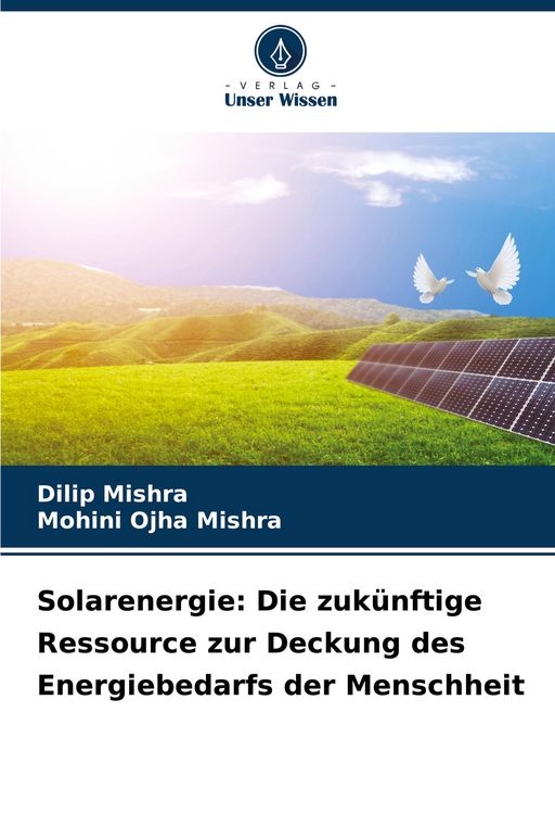 Produktbild: Solarenergie: Die zuk&uuml;nftige Ressource zur Deckung des Energiebedarfs der Menschheit