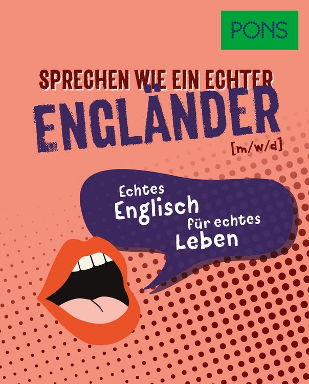 Produktbild: PONS Sprechen wie ein echter Engl&auml;nder (m/w/d)