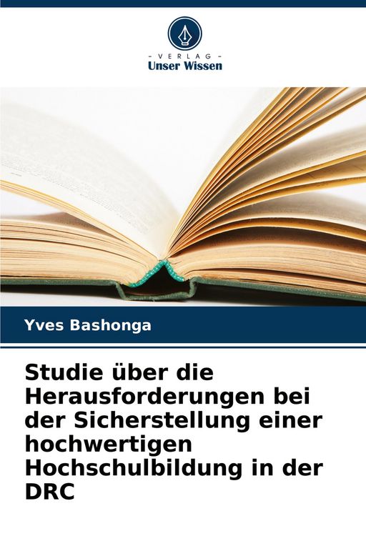 Produktbild: Studie &uuml;ber die Herausforderungen bei der Sicherstellung einer hochwertigen Hochschulbildung in der DRC