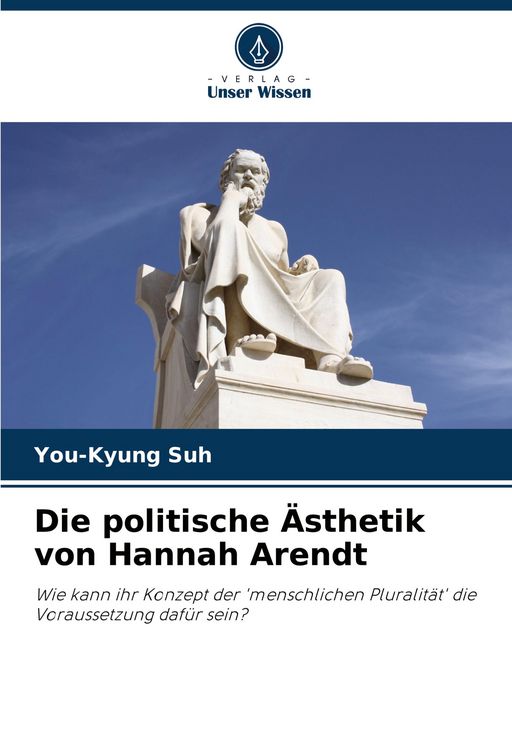Produktbild: Die politische &Auml;sthetik von Hannah Arendt