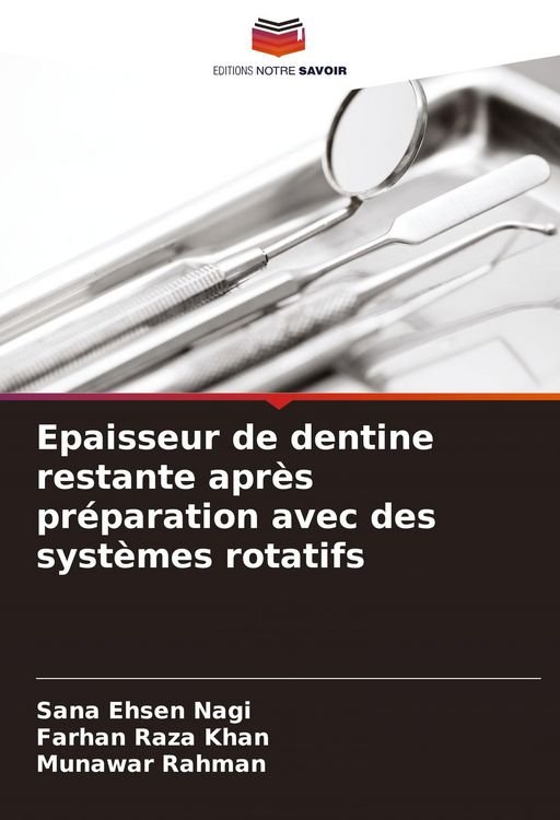 Produktbild: Epaisseur de dentine restante apr&egrave;s pr&eacute;paration avec des syst&egrave;mes rotatifs