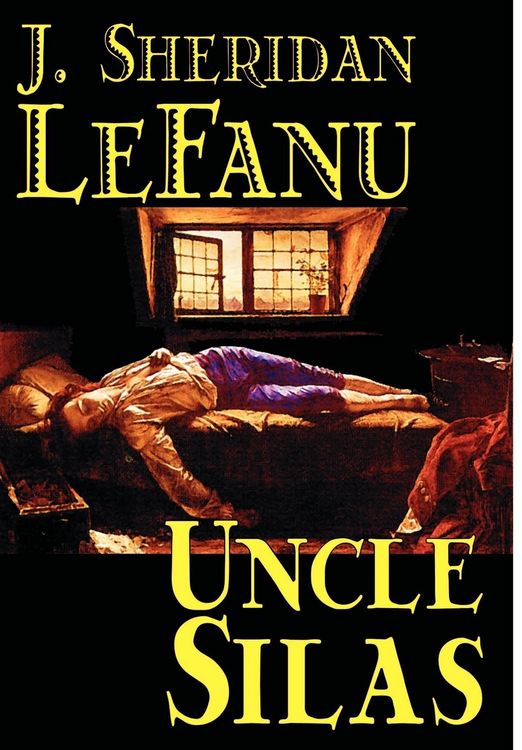 Produktbild: Uncle Silas by J.Sheridan LeFanu, Fiction, Mystery & Detective, Classics, Literary