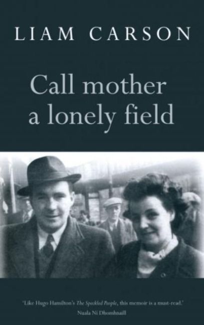 Produktbild: Carson, L: Call Mother a Lonely Field