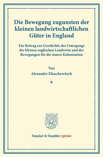 Produktbild: Die Bewegung zugunsten der kleinen landwirtschaftlichen G&uuml;ter in England.