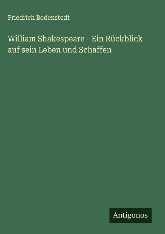 Produktbild: William Shakespeare - Ein R&uuml;ckblick auf sein Leben und Schaffen