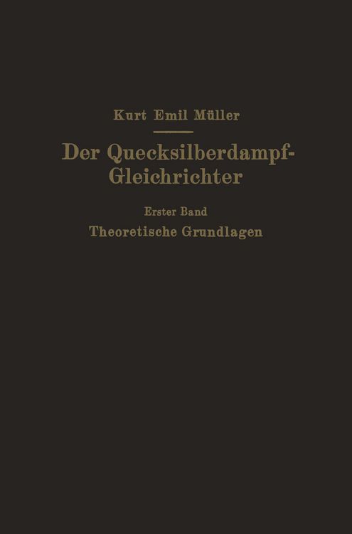 Produktbild: Der Quecksilberdampf-Gleichrichter
