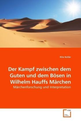 Produktbild: Koll&aacute;r, R: Der Kampf zwischen dem Guten und dem B&ouml;sen in Wil