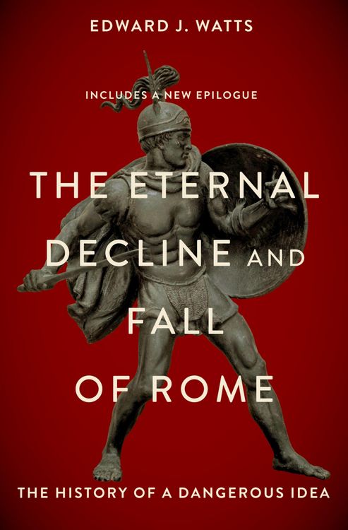 Produktbild: The Eternal Decline and Fall of Rome