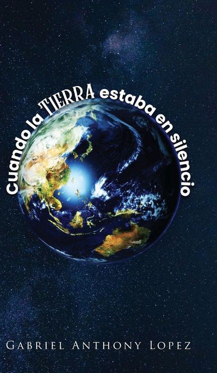 Produktbild: Cuando la Tierra estaba en Silencio