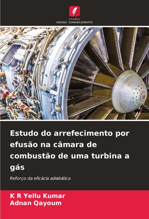 Produktbild: Estudo do arrefecimento por efus&atilde;o na c&acirc;mara de combust&atilde;o de uma turbina a g&aacute;s