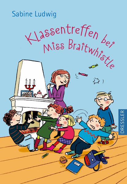 Produktbild: Klassentreffen bei Miss Braitwhistle / Miss Braitwhistle Bd.4