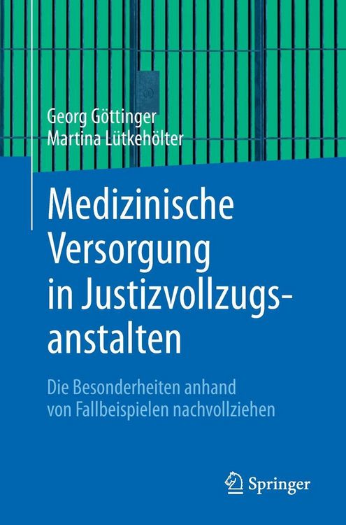 Produktbild: Medizinische Versorgung in Justizvollzugsanstalten