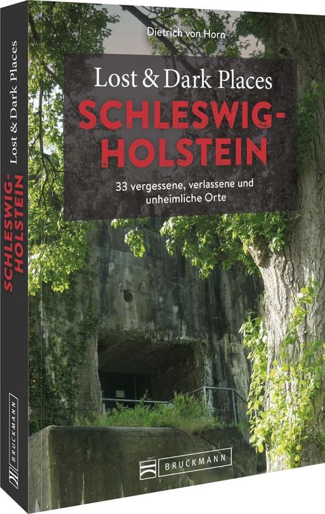 Produktbild: Lost & Dark Places Schleswig-Holstein