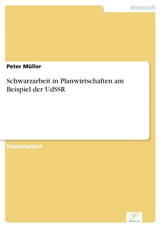 Produktbild: Schwarzarbeit in Planwirtschaften am Beispiel der UdSSR