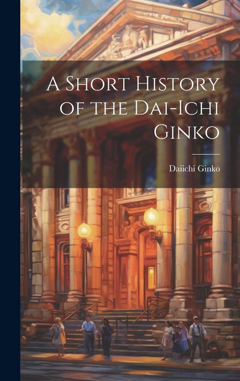 Produktbild: A Short History of the Dai-ichi Ginko