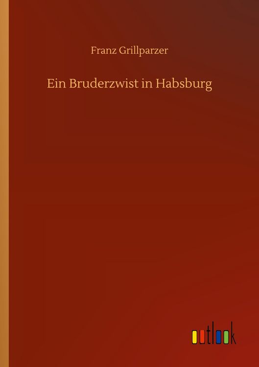 Produktbild: Ein Bruderzwist in Habsburg