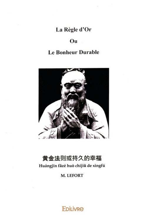 Produktbild: La R&egrave;gle d'Or Ou le Bonheur Durable