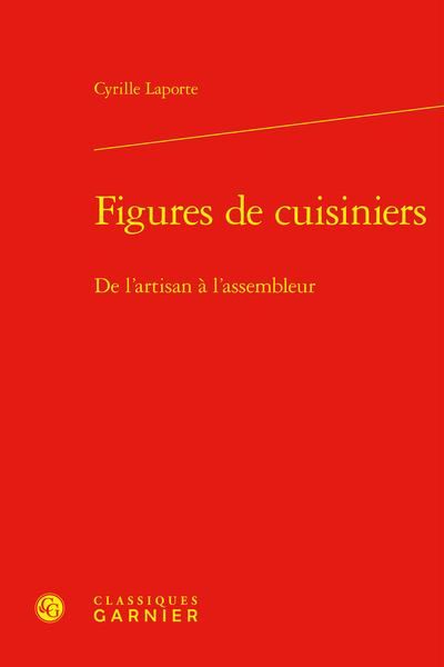 Produktbild: Figures De Cuisiniers : De L'artisan a L'assembleur