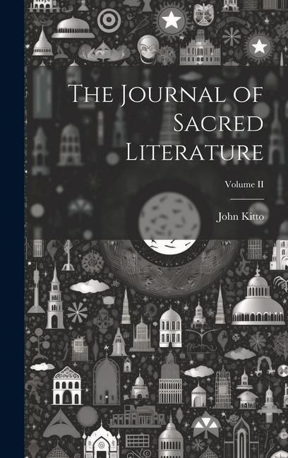 Produktbild: The Journal of Sacred Literature; Volume II