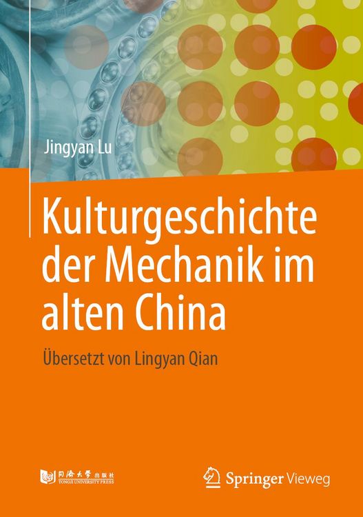Produktbild: Kulturgeschichte der Mechanik im alten China