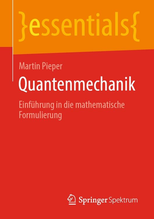 Bild vom Artikel Quantenmechanik vom Autor Martin Pieper