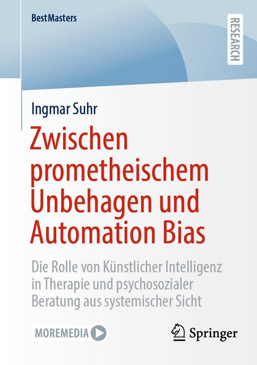 Produktbild: Zwischen prometheischem Unbehagen und Automation Bias