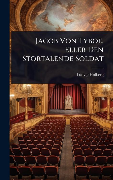 Produktbild: Jacob Von Tyboe, Eller Den Stortalende Soldat