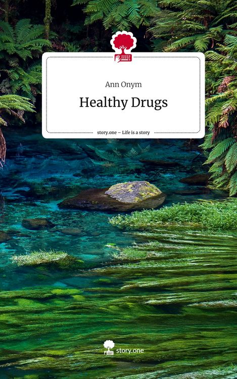 Produktbild: Healthy Drugs. Life is a Story - story.one