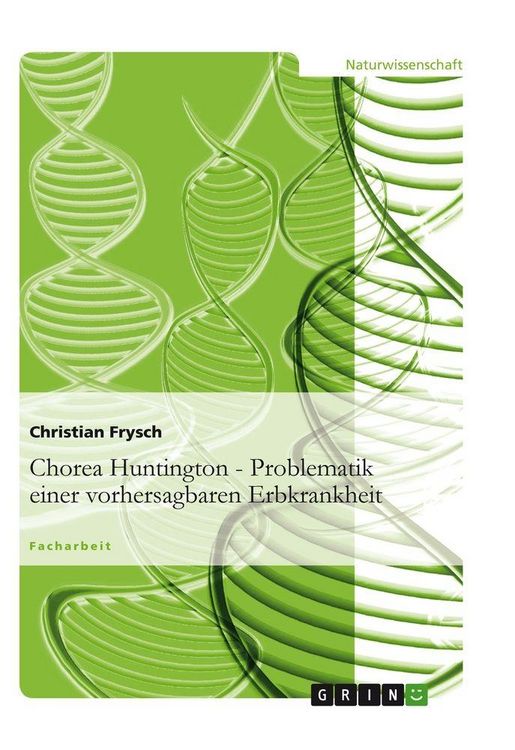 Produktbild: Chorea Huntington - Problematik einer vorhersagbaren Erbkrankheit