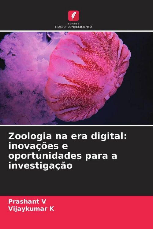 Produktbild: Zoologia na era digital: inova&ccedil;&otilde;es e oportunidades para a investiga&ccedil;&atilde;o
